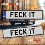 Funny and novelty number plate from coreprint.ie